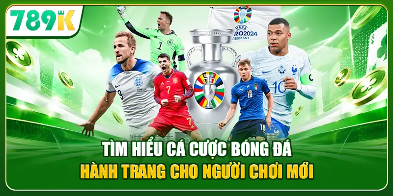 Tìm hiểu về cá cược bóng đá